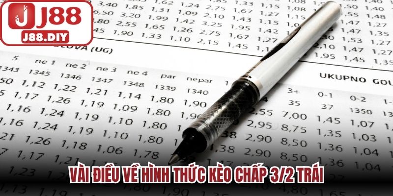 Vài điều về hình thức kèo chấp 3/2 trái